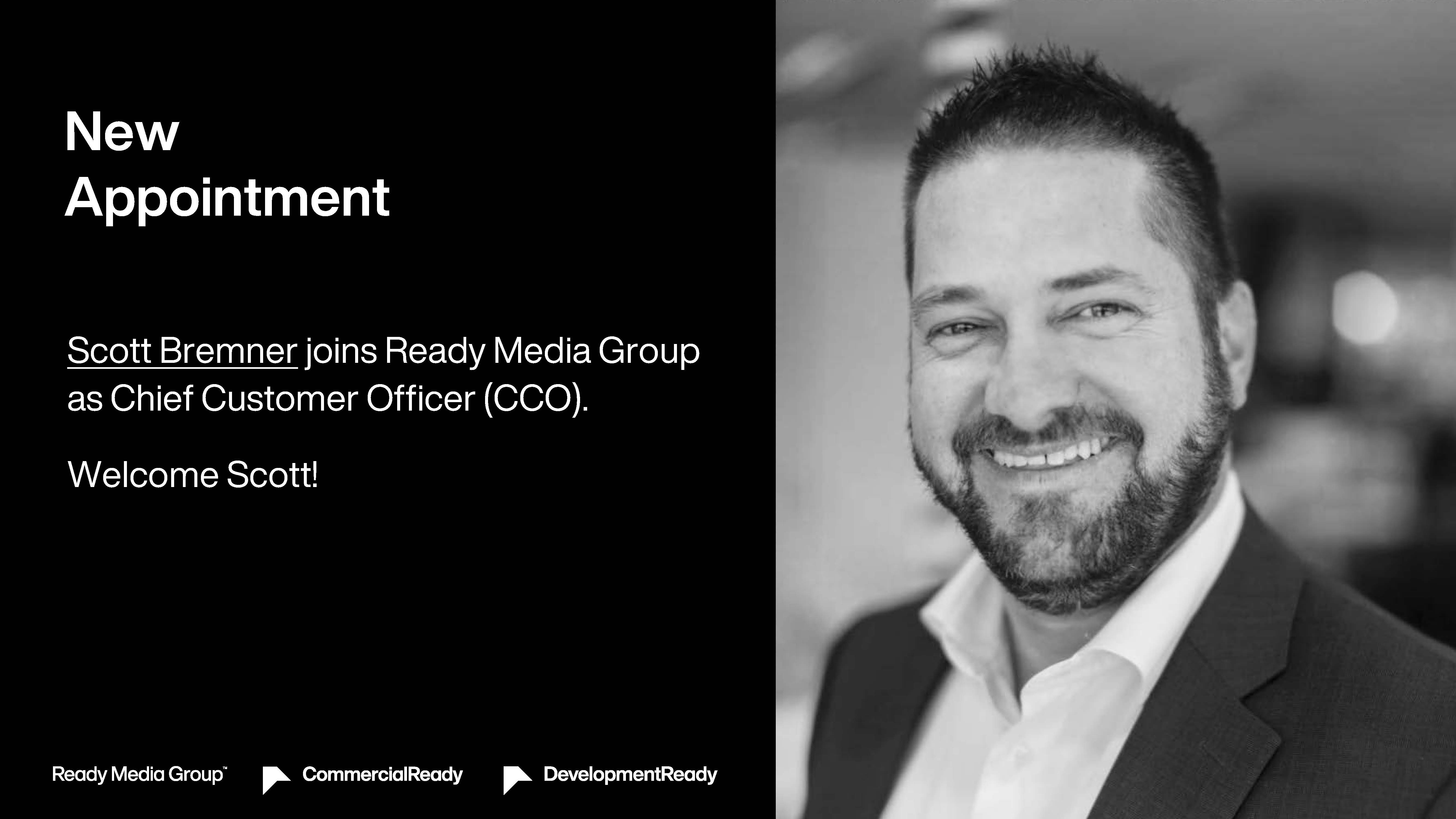 New appointment - Scott Bremner as Chief Customer Officer (CCO)