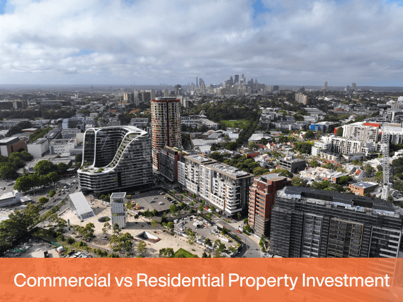 A Guide to Commercial vs Residential Property Investment