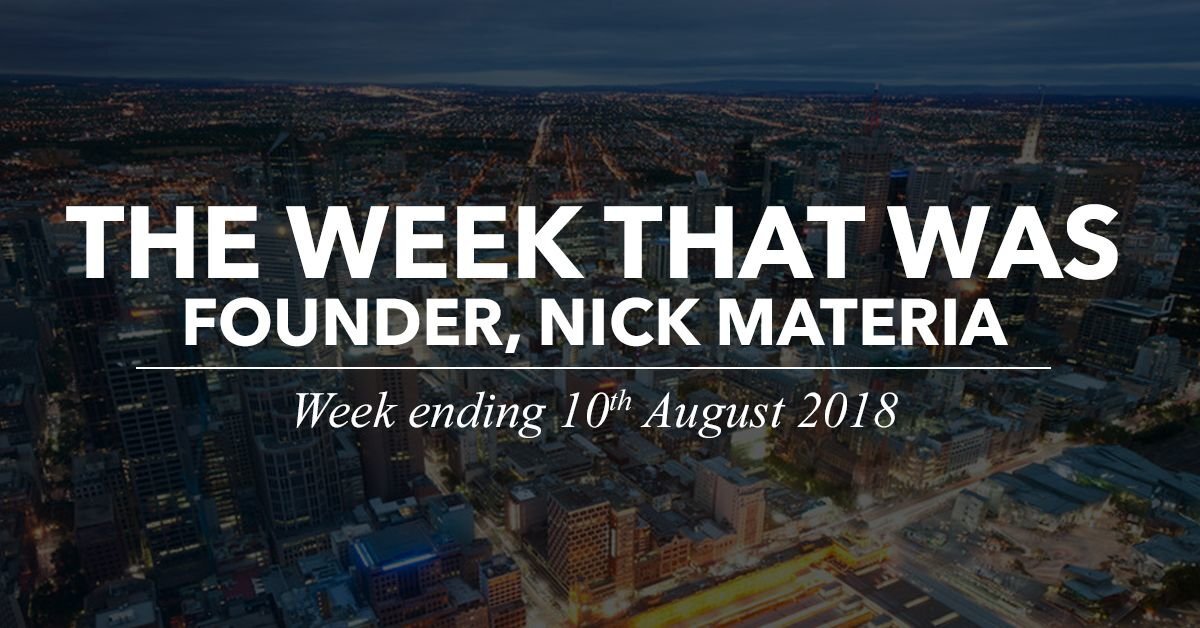 The Week That Was - 10 August