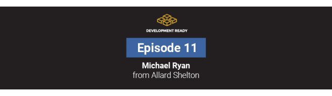 Episode 11: Michael Ryan - Allard Shelton