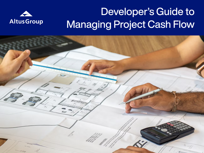 From Feasibility to Delivery: The Developer’s Guide to Managing Project Cash Flow