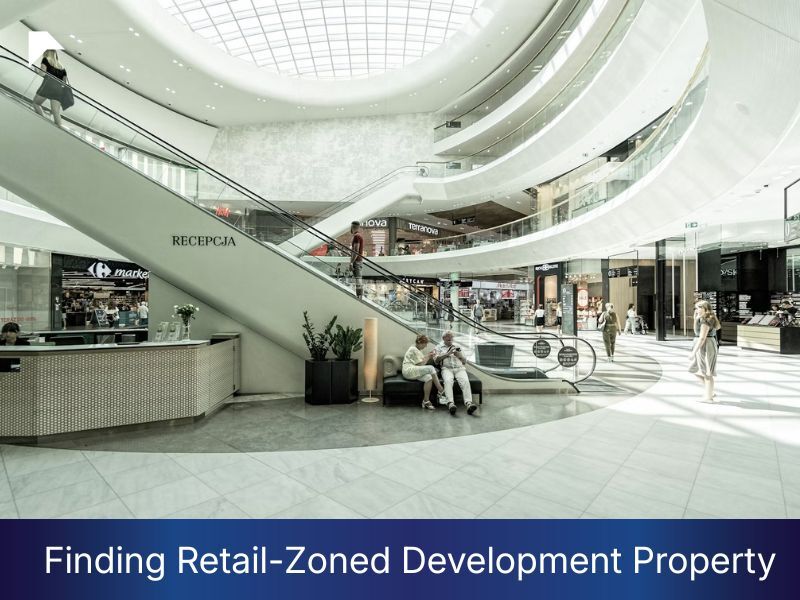 Finding Retail-Zoned Development Property