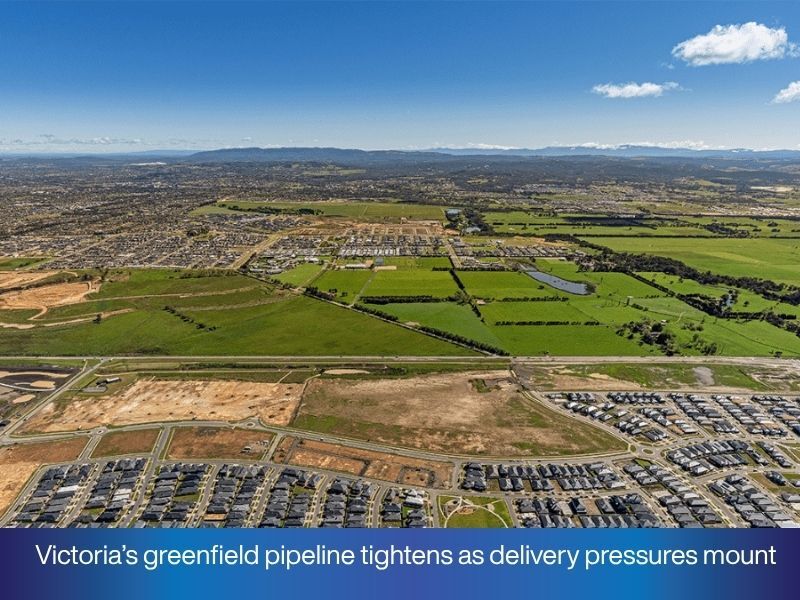 Victoria’s greenfield pipeline tightens as delivery pressures mount