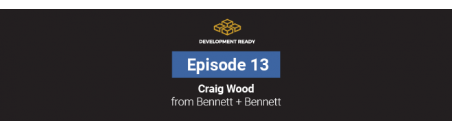 Episode 13: Craig Wood - Bennett + Bennett
