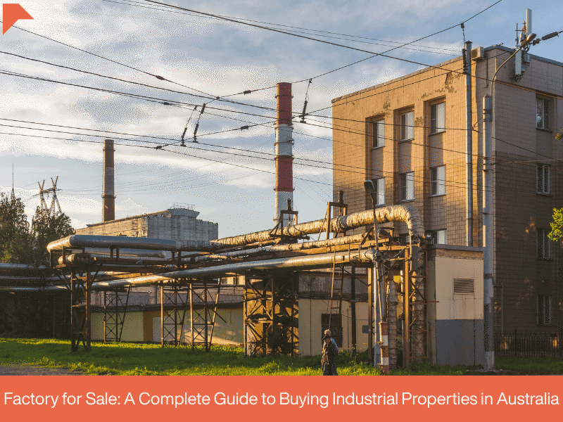 Factory for Sale: A Complete Guide to Buying Industrial Properties in Australia