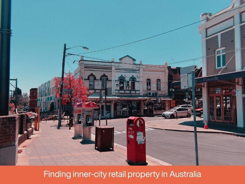 Finding inner-city retail property in Australia