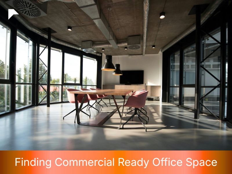Finding Commercial-Ready Office Space
