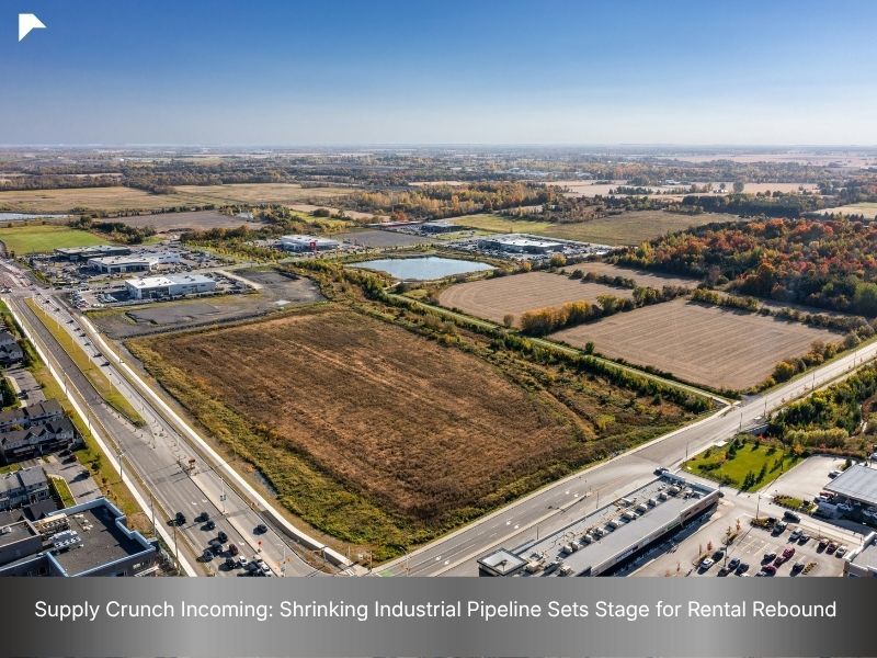 Supply Crunch Incoming: Shrinking Industrial Pipeline Sets Stage for Rental Rebound